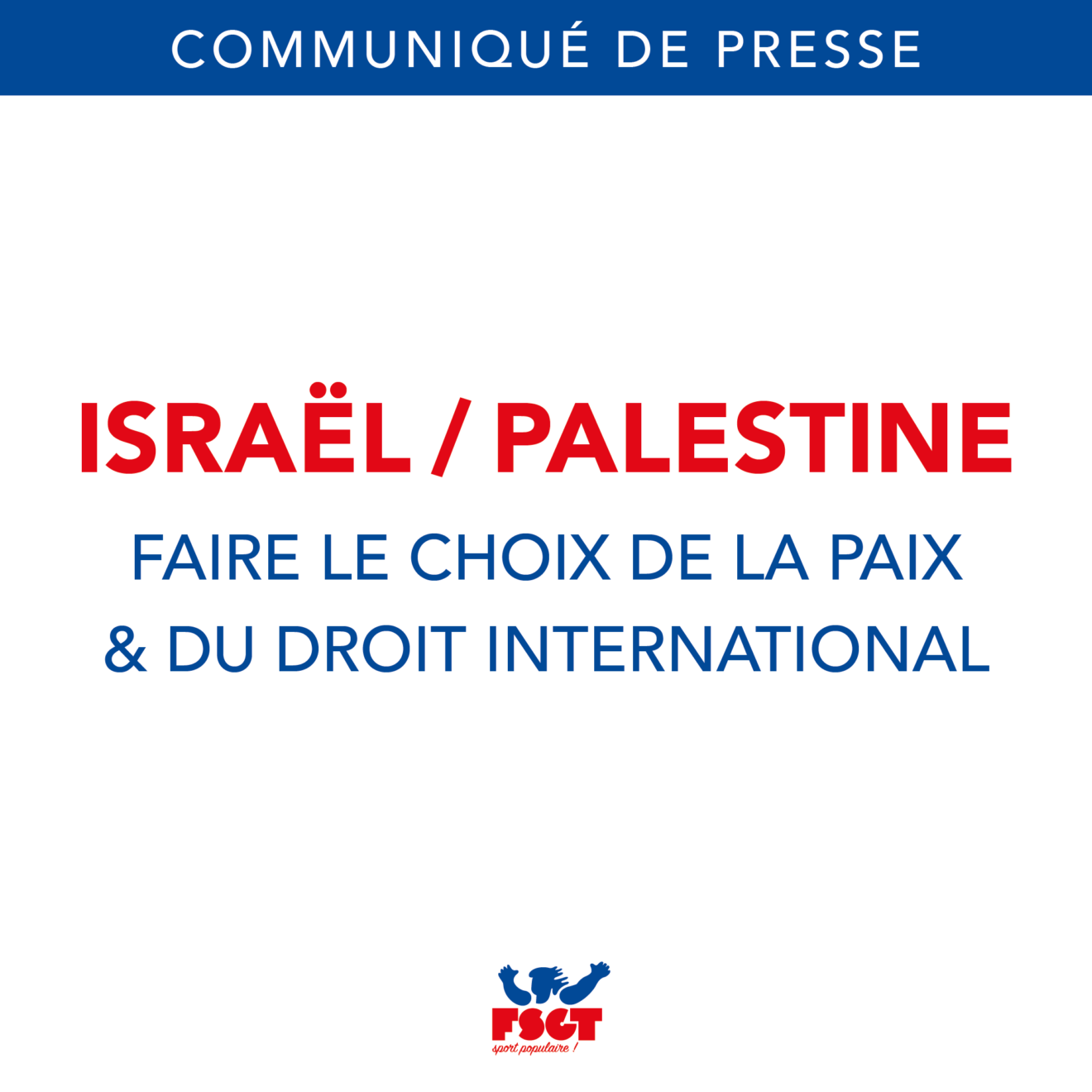 Israël/Palestine : faire le choix de la paix et du droit international