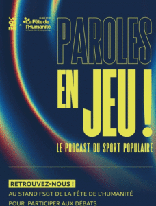 🎙️✨ PAROLES EN JEU&nbsp;! Le podcast du sport populaire arrive à @fetedelhumanite 🎉
