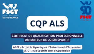 Nouvelle session de formation CQP ALS – Saison 2025/2026 - FSGT - Ligue Ile-de-France