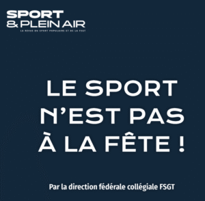 « Le sport n’est pas à la fête&nbsp;! » 