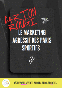 Addictions France brandit le carton rouge contre le marketing agressif des paris sportifs - Décideurs du Sport par Patrick Bayeux