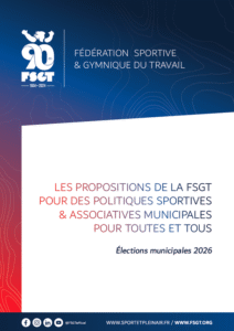 #Municipales2026&nbsp;: la FSGT plaide pour un sport associatif fort, populaire et démocratique dans les communes - Décideurs du Sport par Patrick Bayeux