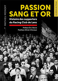 Passion Sang et Or. Histoire des supporters du Racing Club de Lens, par Nicolas Kssis-Martov (Le Monde diplomatique, mars 2026)