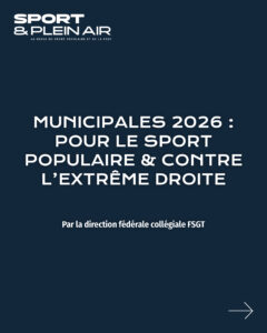 MUNICIPALES 2026&nbsp;: POUR LE SPORT POPULAIRE & CONTRE L’EXTRÊME DROITE