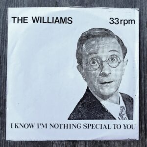 The Williams, I'm Nothing Special To You (1988) - Section26