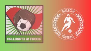 Médias: Quand Pallonate in Faccia rencontre Dialectik Football – Dialectik Football
