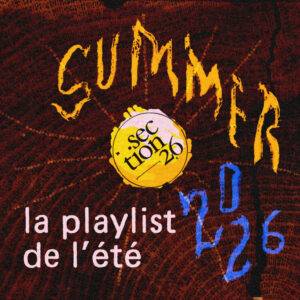LA PLAYLIST DES NOUVEAUTÉS DE L&rsquo;ÉTÉ 2026 – Section26